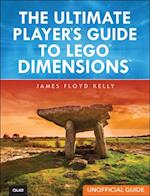 Ultimate Player's Guide to LEGO Dimensions [Unofficial Guide], The