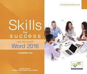 Skills for Success with Microsoft Word 2016 Comprehensive