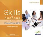 Skills for Success with Microsoft PowerPoint 2016 Comprehensive