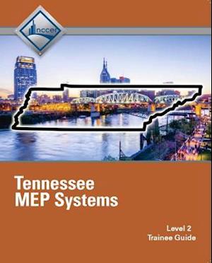 Tennessee MEP Systems (Level 2) Trainee Guide