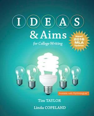IDEAS & Aims for College Writing, MLA Update Edition