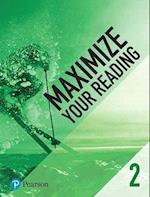 Maximize Your Reading 2