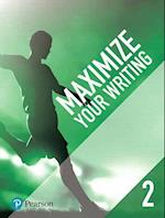 Maximize Your Writing 2