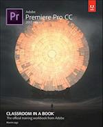 Adobe Premiere Pro CC Classroom in a Book (2017 release)