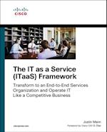 IT as a Service (ITaaS) Framework, The