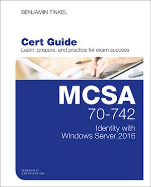 MCSA 70-742 Identity with Windows Server 2016 Pearson uCertify Course and Labs Student Access Card