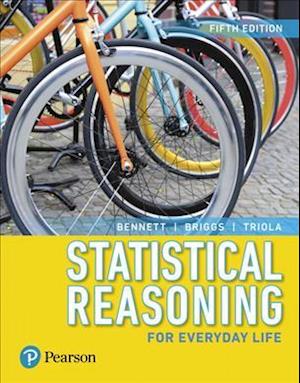 Statistical Reasoning for Everyday Life Plus MyLab Statistics with Pearson eText -- 24 Month Access Card Package