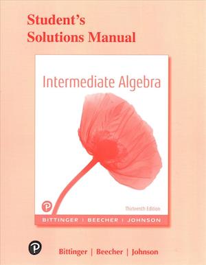 Student Solutions Manual for Intermediate Algebra