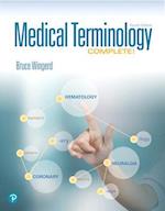 Medical Terminology Complete! PLUS MyLab Medical Terminology with Pearson eText--Access Card Package