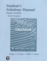 Student Solutions Manual for Single Variable Calculus