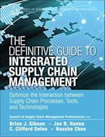 Definitive Guide to Integrated Supply Chain Management, The
