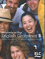 ELC - Understanding and Using English Grammar, B SB