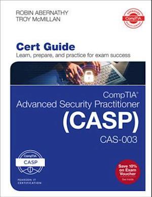 CompTIA Advanced Security Practitioner (CASP) CAS-003 Cert Guide