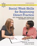 Social Work Skills for Beginning Direct Practice