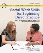 Revel for Social Work Skills for Beginning Direct Practice