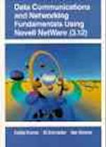 Data Communications and Networking Fundamentals Using Novell Netware (3.12)