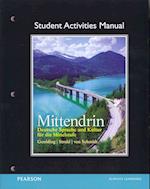 Student Activities Manual for Mittendrin