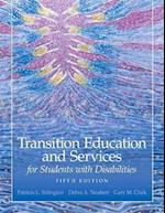 Transition Education and Services for Students with Disabilities