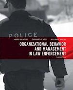 Organizational Behavior and Management in Law Enforcement