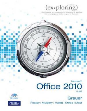 Exploring Microsoft Office 2010 Plus