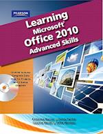 Learning Microsoft Office 2010, Advanced Student Edition -- Cte/School