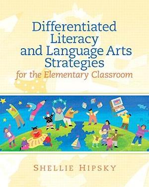 Differentiated Literacy and Language Art Strategies for the Elementary Classroom