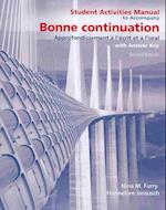 Student Activities Manual for Bonne Continuation