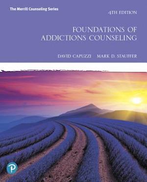 Foundations of Addictions Counseling plus MyLab Counseling with Pearson eText -- Access Card Package