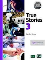 More True Stories Student Book with Essential Online Resources Level 3, Silver Edition