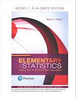 Elementary Statistics Using the Ti-83/84 Plus Calculator Books a la Carte Plus Mylab Statistics with Pearson Etext-- Access Card Package