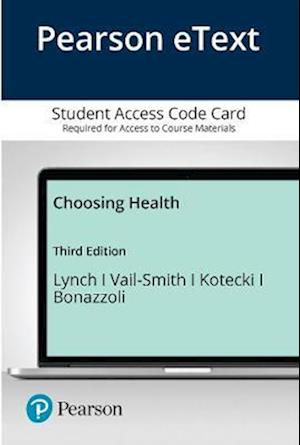 Pearson Etext Choosing Health -- Access Card