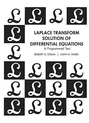 Laplace Transform Solution of Differential Equations a Programmed Text