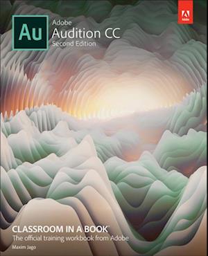 Adobe Audition CC Classroom in a Book