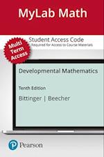 Mylab Math with Pearson Etext -- Standalone Access Card -- For Developmental Mathematics