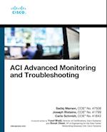 ACI Advanced Monitoring and Troubleshooting