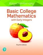 Basic College Mathematics with Early Integers + MyLab Math with Pearson eText