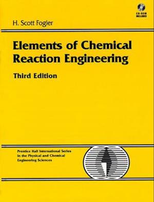 Elements of Chemical Reaction Engineering