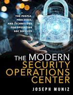 Modern Security Operations Center, The