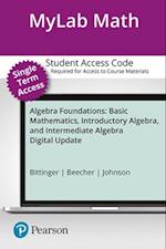 Mylab Math with Pearson Etext -- 12-Week Standalone Access Card -- For Algebra Foundations