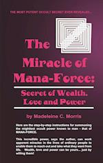 The Miracle of Mana-Force