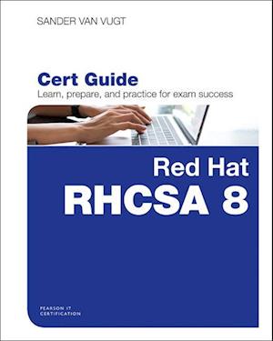 Red Hat RHCSA 8 Cert Guide