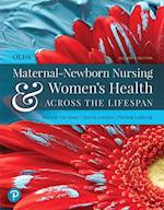 Olds' Maternal-Newborn Nursing & Women's Health Across the Lifespan Plus Mylab Nursing with Pearson Etext -- Access Card Package [With Access Code]