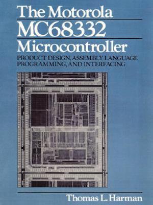 The Motorola MC68332 Microcontroller