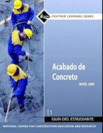 Concrete Finishing Trainee Guide in Spanish, Level 1