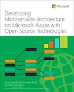 Developing Microservices Architecture on Microsoft Azure with Open Source Technologies