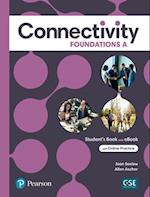 Connectivity Foundations A Student's Book & Interactive Student's eBook with Online Practice, Digital Resources and App