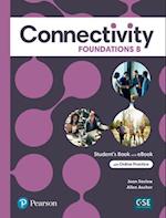 Connectivity Foundations B Student's Book & Interactive Student's eBook with Online Practice, Digital Resources and App