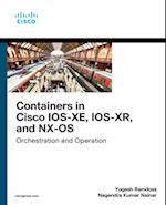 Containers in Cisco IOS-XE, IOS-XR, and NX-OS