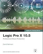 Logic Pro X 10.5 - Apple Pro Training Series