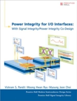 Power Integrity for I/O Interfaces